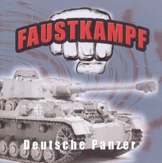 Faustkampf - Deutsche Panzer (2005)