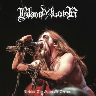 Bloody Lair - Behind The Gates Of Terror (2015)