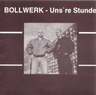 Bollwerk - Uns're Stunde (1993)
