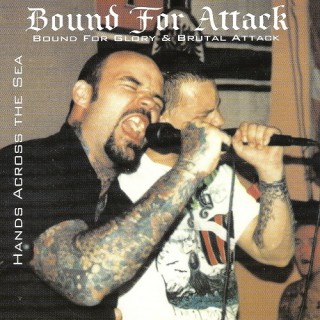 Bound Fot Attack - Hands Across The Sea (1993)