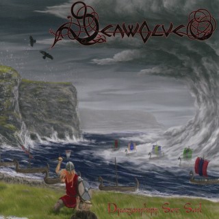 Seawolves - Dragonships Set Sail (2009)