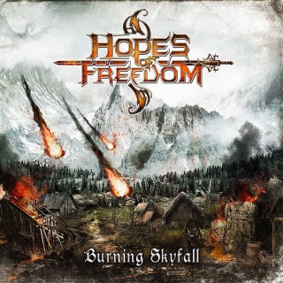 Hopes Of Freedom - Burning Skyfall (2016)