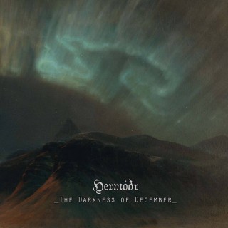 Hermóðr - The Darkness Of December (2016)