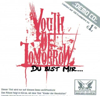 Youth Of Tomorrow - Du Bist Mir... [Demo] (2010)