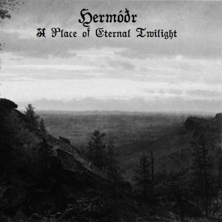 Hermóðr - A Place Of Eternal Twilight [EP] (2016)