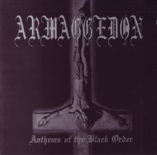 Armaggedon  - Anthems Of The Black Order (EP) (2003)