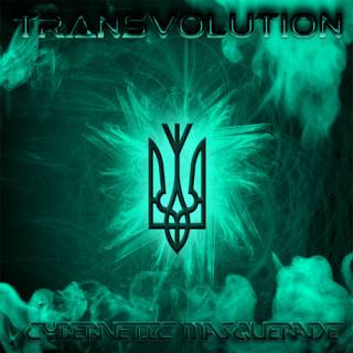 Transvolution - Cybernetic Masquerade (2014)