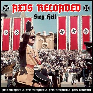 Axis Reloaded aka Dj Hitler - Sieg Heil (2015)