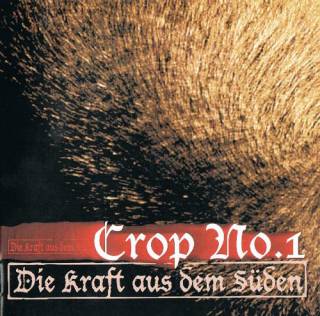 Crop No. 1 - Die Kraft Aus Dem Süden (2000)