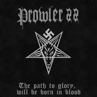 Prowler 88 - The Path To Glory, Will Be Born In Blood [Demo] (2016)