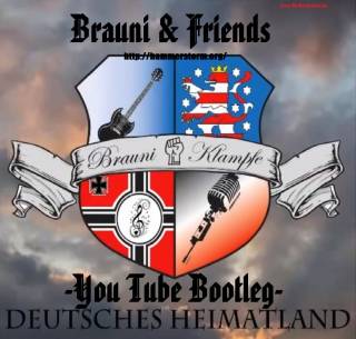 Brauni - ...& Friends! You Tube Bootleg (2015)