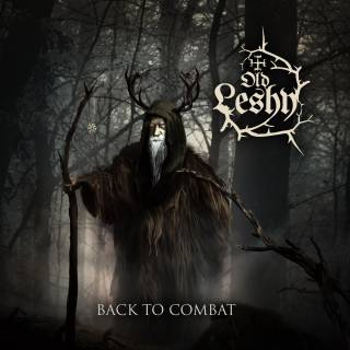 Old Leshy - Back To Combat (2017)