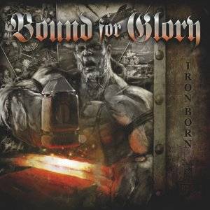 Bound for Glory - Ironborn (2017)