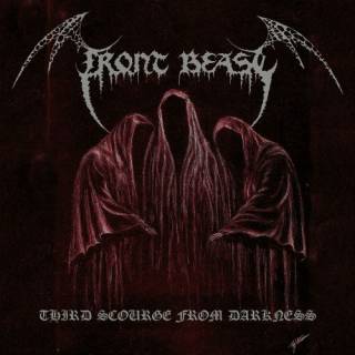 Front Beast - Third Scourge From Darkness (2017)
