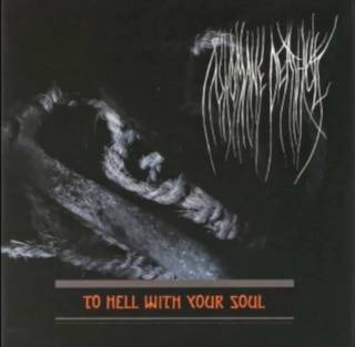 Inhumane Deathcult - To Hell With Your Soul (2007)