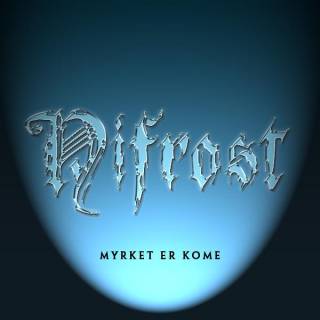 Nifrost - Myrket Er Kome [Demo] (2010)