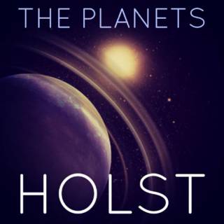 Gustav Holst - The Planets Suite -Op. 32 (2017)