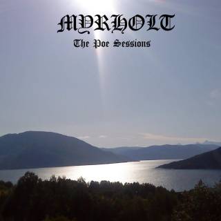 Myrholt - The Poe Sessions (2017)