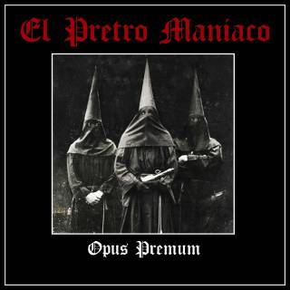 El Prêtro Maniaco  - Opus Primum (2015)