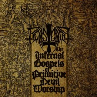 Beastcraft - The Infernal Gospels of Primitive Devil Worship (2017)