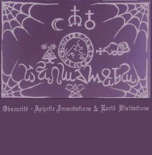 Obscurité - Aphotic Incantations and Lurid Visitations [Demo] (2010)