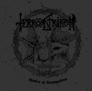 Terrör Striker - Hordes of Armageddon (2017)