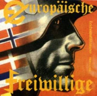 Europaische Freiwillige - Marches and Songs of the Waffen SS Europe