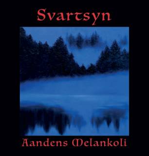Svartsyn - Aandens Melankoli [EP] (2015)