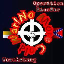 Operation Racewar & Wewelsburg - No more cold war! [Split] (2005)