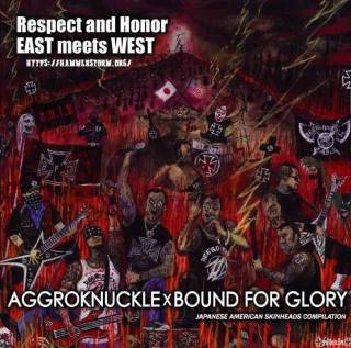 Aggro Knuckle  & Bound For Glory ‎– Respect And Honor East Meets West (2013)