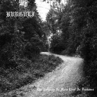 Burgûli - The Pathway Is More Clear In Darkness [Demo] (2014)