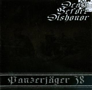 Death Before Dishonor - Panzerjäger 38 (2005)