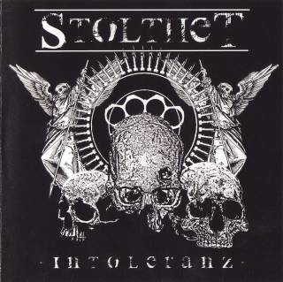 Stolthet - Intoleranz (2010)