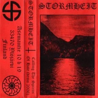 Stormheit - Calling The Spirits Of Hate [Demo] (2006)