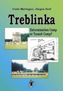 Treblinka - Extermination Camp Or Transit Camp?