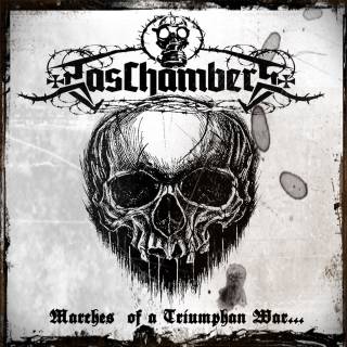 Gas Chambers - Marches Of A Triumphan War... (2017)