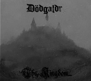 Dödgaldr - Thy Kingdom... [Demo] (1998)