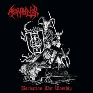 Abominator - Barbarian War Worship [Compilation] (2015)