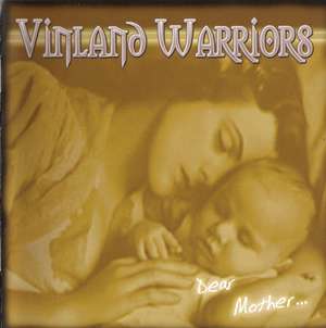 Vinland Warriors - Dear Mother (2005)