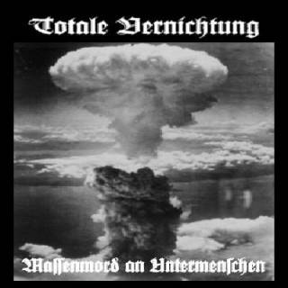 Totale Vernichtung - Massenmord an Untermenschen & Demo (2006)