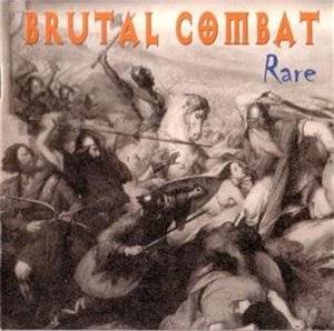 Brutal Combat - Rare [Compilation] (2001)
