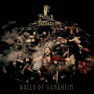 Black Messiah - Walls Of Vanaheim (2017)