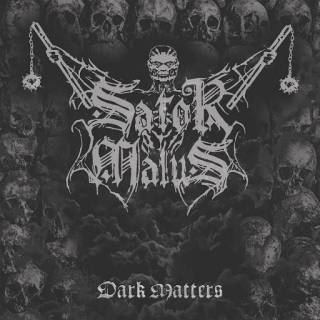 Sator Malus - Dark Matters (2017)