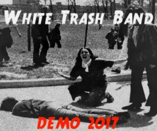 W.T.B. (White Trash Band) - Demo [Demo] (2017)