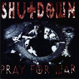Shutdown - Pray For War (1996)