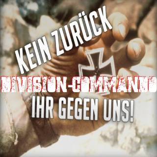 Division-Commando - Kein Zurück - Ihr gegen uns! (2017)