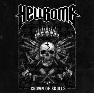 Hellbomb - Crown Of Skulls (2017)
