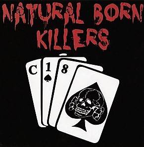 Natural Born Killers - C18 (2012)