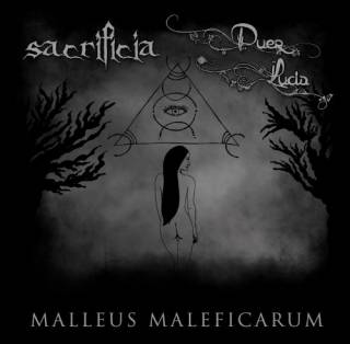 Sacrificia & Puer Lucis - Malleus Maleficarum [Split] (2017)