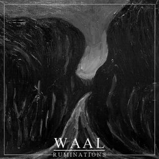 Waal - Ruminations [EP] (2017)